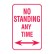 No Standing Any Time Double Arrow Sign