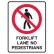 Forklift Lane No Pedestrians W/Picto