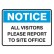 All Visitors Please Report To Site Office