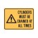 Cylinders Must Be Chained At All Times Labels