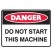 Danger Do Not Start This Machine Labels