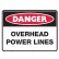 Danger Over Head Power Lines