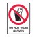 Do Not Wear Gloves