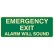 Exit & Evacuation Signs - Emergency Exit Alarm Will Sound