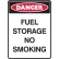 Dangerous Goods Signs - Danger Sign Fuel Storage No Smoking