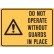 Do Not Operate Without Guards In Place Labels