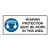 Hearing Protection Must Be Worn In This Area