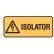Isolator