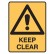 Keep Clear - Warning Sign