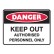 Keep Out Authorised Personnel Only - Ultra Tuff Signs