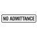 No Admittance - Door Signs