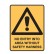 No Entry Into Area Without Safety Harness