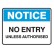 No Entry Unless Authorised