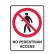 No Pedestrian Access