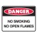 Danger No Smoking No Open Flames Labels