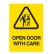 Open Door With Care
