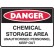 Chemical Storage Area Unauthorised Personnel Keep Out