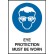 Eye Protection Must Be Worn
