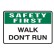 Walk Don'T Run