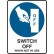 Switch Off When Not In Use W/Picto
