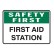 Safety First - First Aid Station