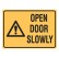 Open Door Slowly Labels