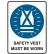 Safety Vests Must Be Worn