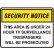 Security Notice Signs - This Area Is Under 24 Hour TV Surveillance Trespassers Will Be Prosecuted