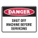 Danger Shut Off Machine Before Servicing Labels