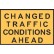 Temporary Traffic Control Sign Changed Traffic Conditions Ahead 1200x900mm C1 Ref