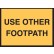 Temporary Traffic Control Sign Use Other Footpath 900x600mm C1 Ref