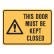 This Door Must Be Kept Closed Labels