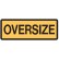 Vehicle & Truck Identifcation Signs - Oversize