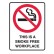 This Is A Smoke Free Workplace Labels