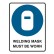 Welding Mask Must Be Worn