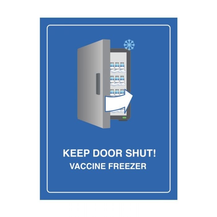Vaccine Freezer Sign Keep Door Shut