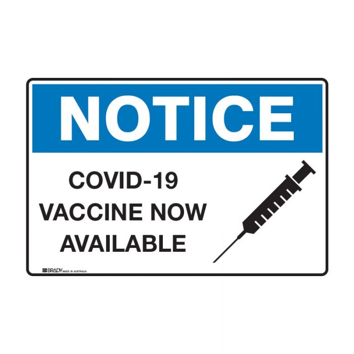 Notice Sign COVID19 Vaccine Now Available
